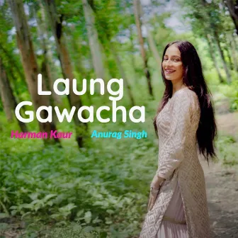 Laung Gawacha by Harman Kaur