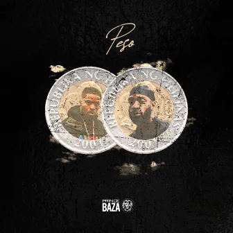 Peso by Prince Baza