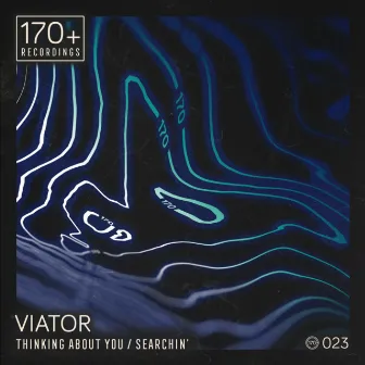 Thinking About You / Searchin' by Viator