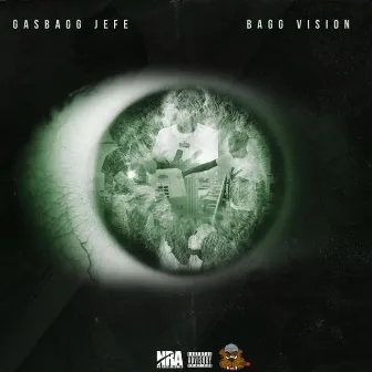 Bagg Vision by GasBagg Jefe