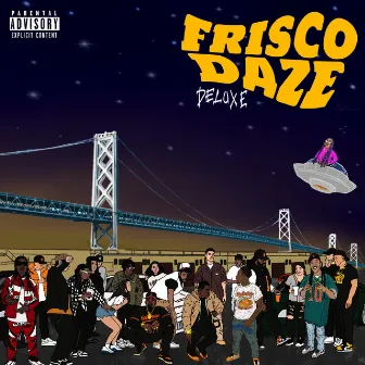 Frisco Daze (DELUXE) by Frisco Daze