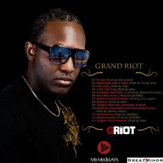 Grand Riot by Da Griot