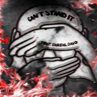 Can't Stand It by Trey Benji