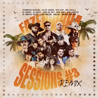 Fazendinha Sessions #3 (Remix) by Fazendinha Sessions