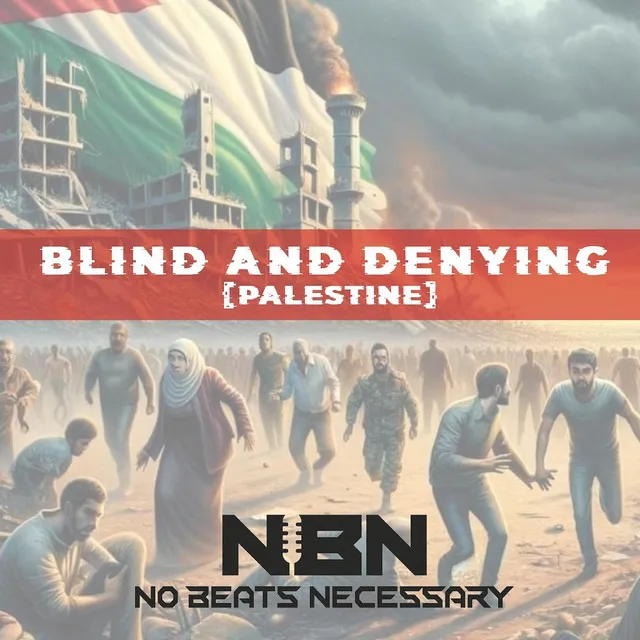 Blind and Denying (Palestine)