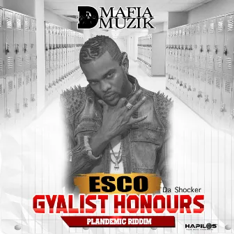 Gyalist Honours by Esco Da Shocker