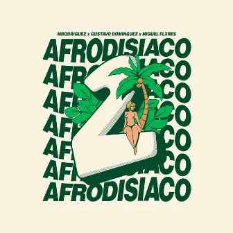 Afrodisiaco 2 by Miguel Flxres