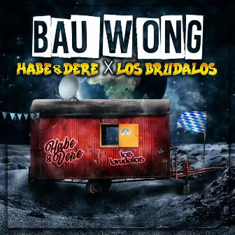 Bauwong (Remix) by Habe & Dere