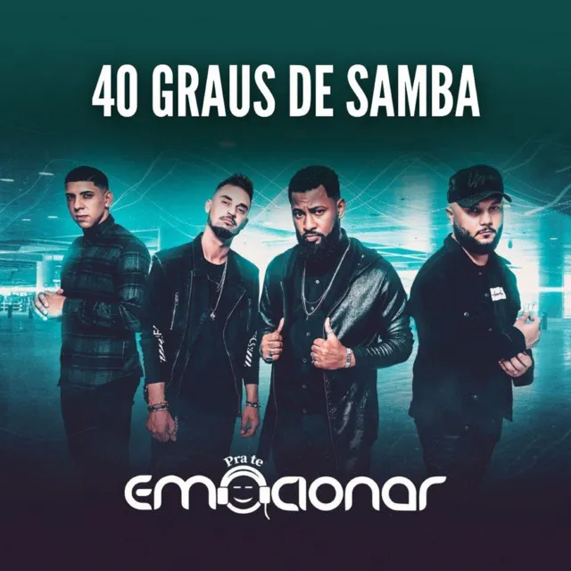 40 Graus de Samba