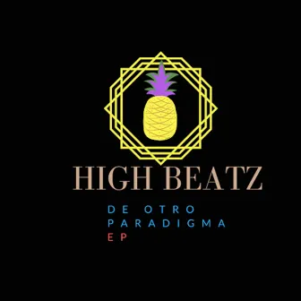 De Otro Paradigma by High Beatz