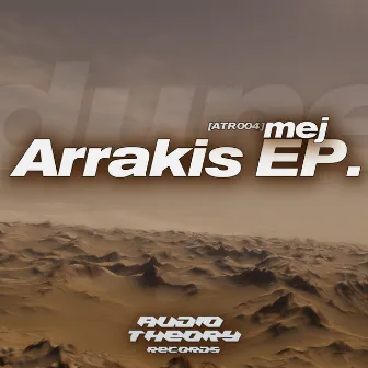 Arrakis EP by Mej