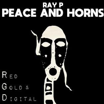 Peace And Horns by Ray P