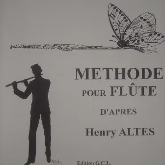 Méthode Pour Flûte D'Après Henry Altes by Guy Luypaerts