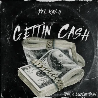 Gettin' Cash by YFL Kay-o