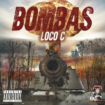 Bombas by Loco C