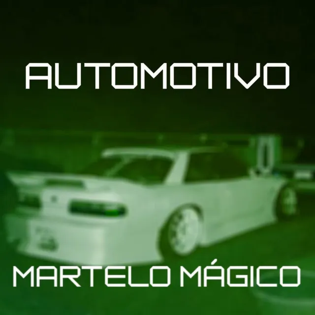 Automotivo Martelo mágico (Sped Up)