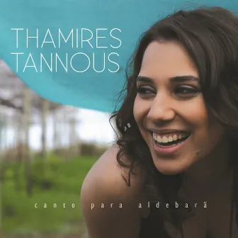 Canto para Aldebarã by Thamires Tannous