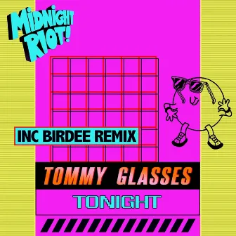 Tonight by Tommy Glasses