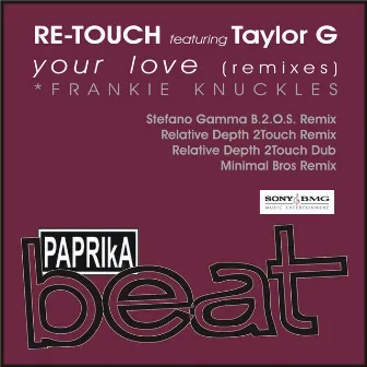 Your Love (Remixes) by Re-Touch