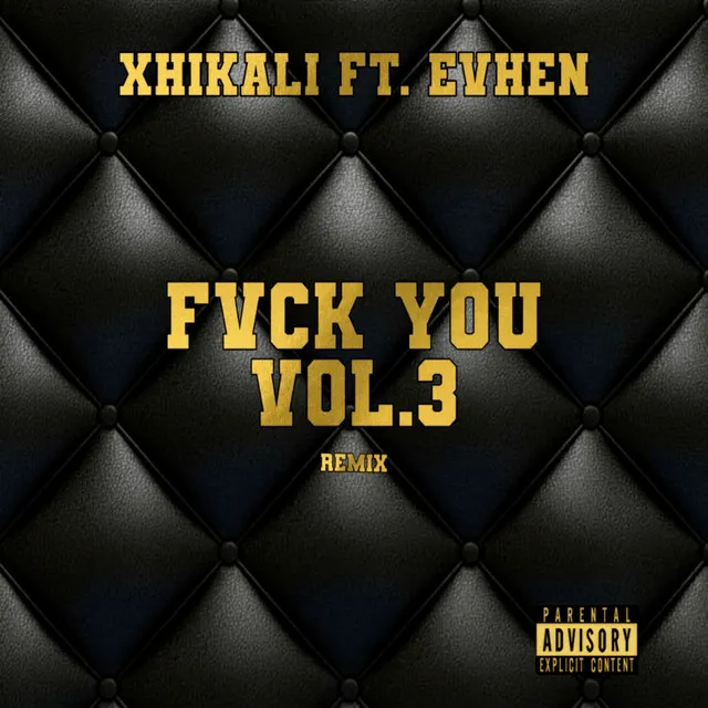 Fvck U, Vol. 3 (Remix)