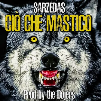 Cio che mastico by Sarzedas