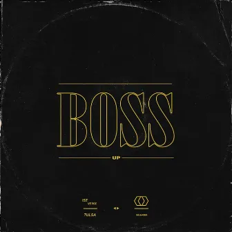 Boss Up by 1st Verse