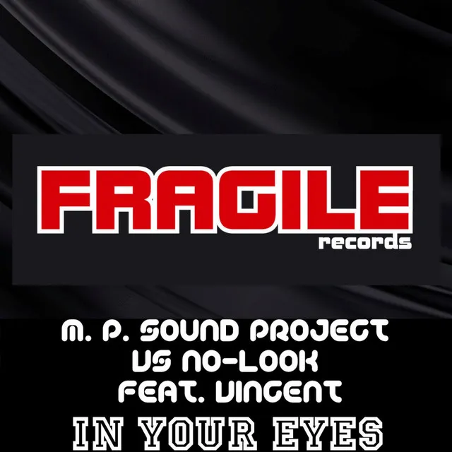 In Your Eyes (M. P. Solar Club Mix) - M. P. Sound Project Vs No-Look