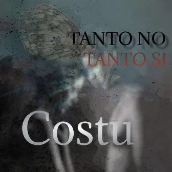 Tanto No, Tanto Sí by Costu