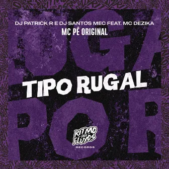 Tipo Rugal by DJ Santos MEC