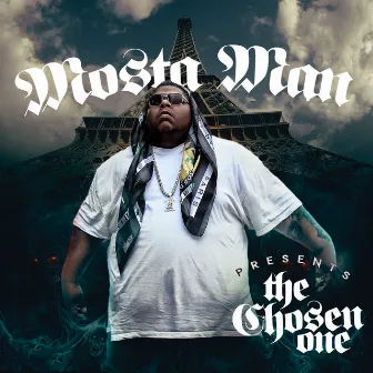 The Chosen One by Mosta Man