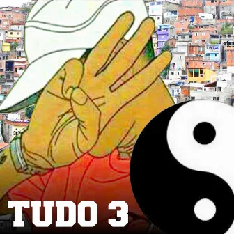 Tudo 3 by MC Dinho Da VP