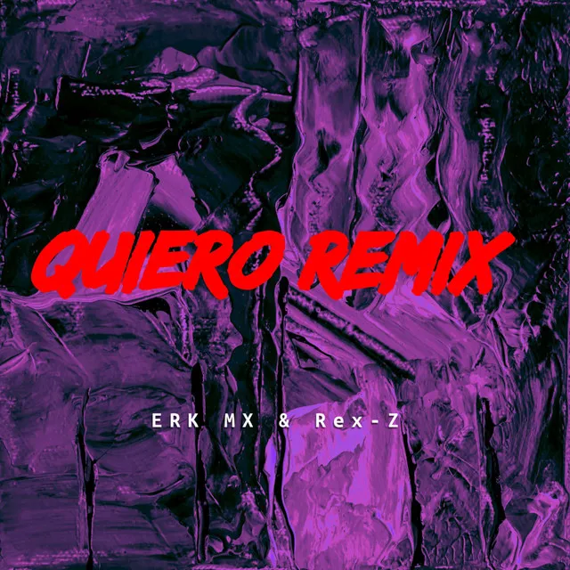 Quiero - Remix