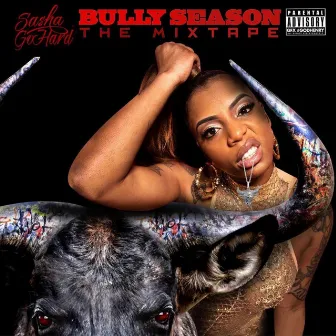 Bully Season by Sasha Go Hard