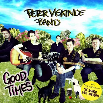 Good Times by Peter Viskinde