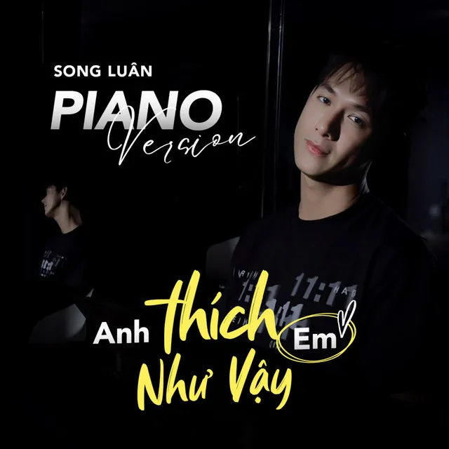 Anh Thích Em Như Vậy - Piano Version