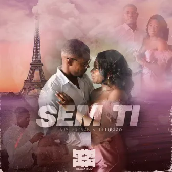 Sem Ti by DELOSBOY