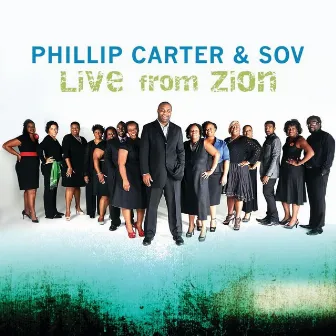 Live from Zion by Phillip Carter