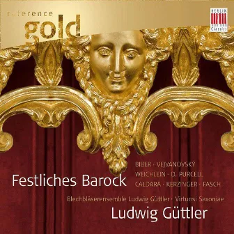 Ludwig Güttler (Festliches Barock) by Blechbläserensemble Ludwig Güttler