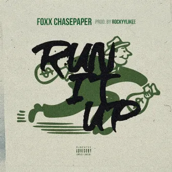 Run It Up by Foxx Chasepaper