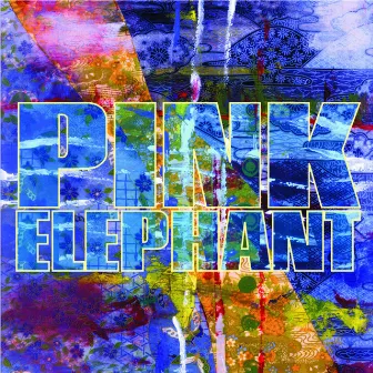 Pink Elephant by Pink Elephant