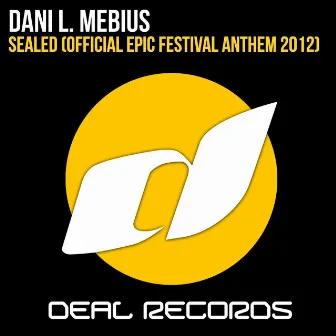 Sealed (Official Epic Festival Anthem 2012) by Dani L. Mebius