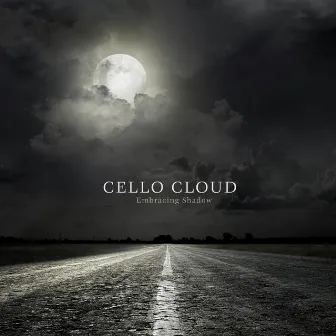 Embracing Shadow by Cello Cloud