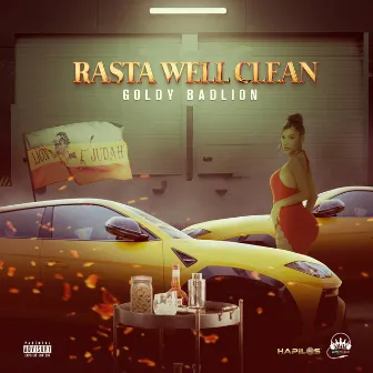 Rasta Well Clean by Goldy Badlion