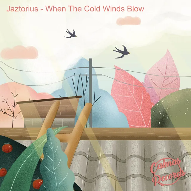 When The Cold Winds Blow