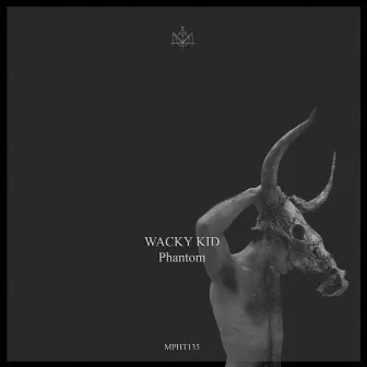 Phantom EP by Wacky Kid