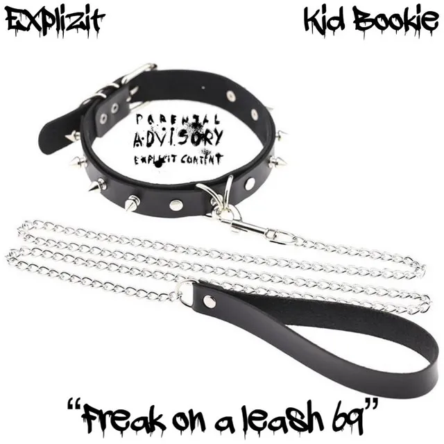 Freak On A Leash 69