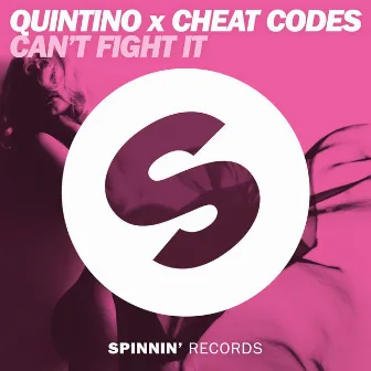 Can't Fight It by Quintino