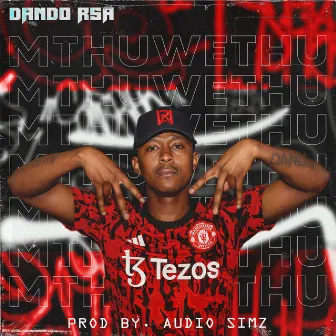 Mthuwethu (Radio) by DANDO RSA