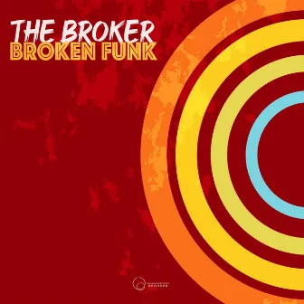 Broken Funk by The Broker