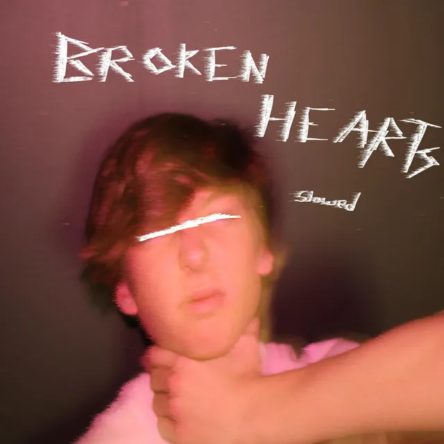 Broken Hearts (Slowed)